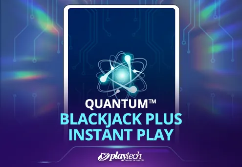 Others Quantum Blackjack Plus Instant Play