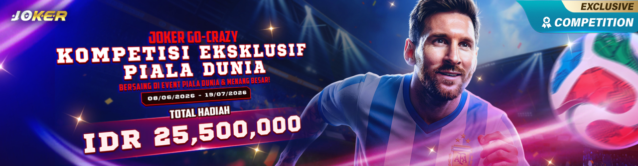 🔥🥵 Joker Go-Crazy: Kompetisi Eksklusif Piala Dunia