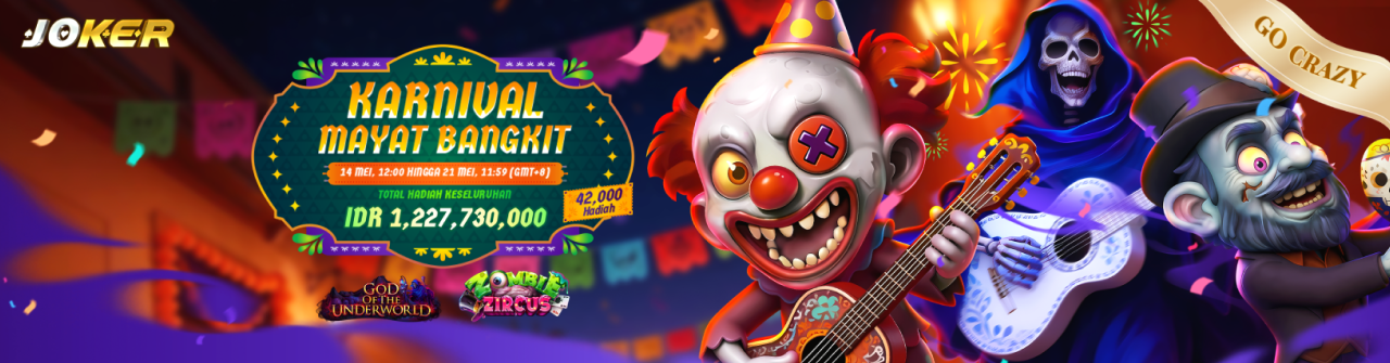 Karnival Mayat Bangkit: Joker Go-Crazy Competition Karnival Mayat Bangkit: Joker Go-Crazy Competition
