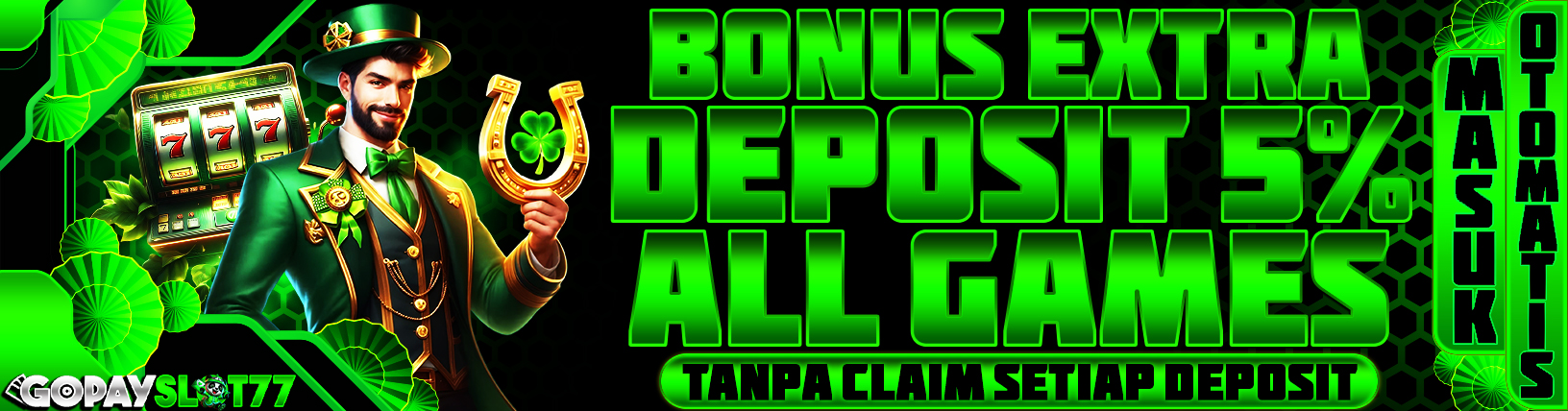 BONUS DEPOSIT 5%
