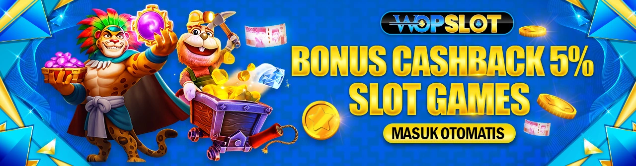 BONUS CASHBACK SLOT GAMES 5%