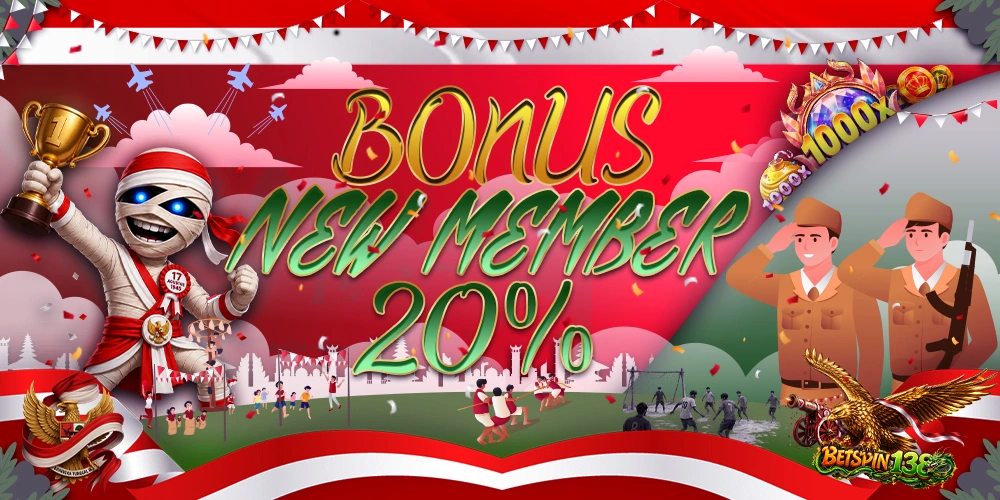 BONUS NEW MEMBER 20%