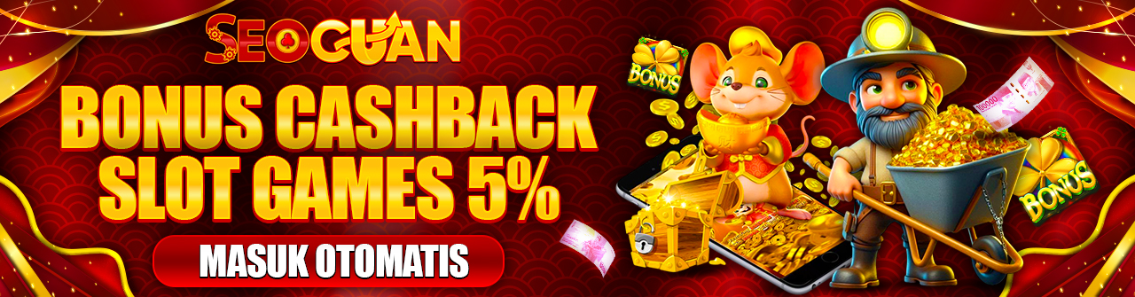 BONUS CASHBACK SLOT 5%