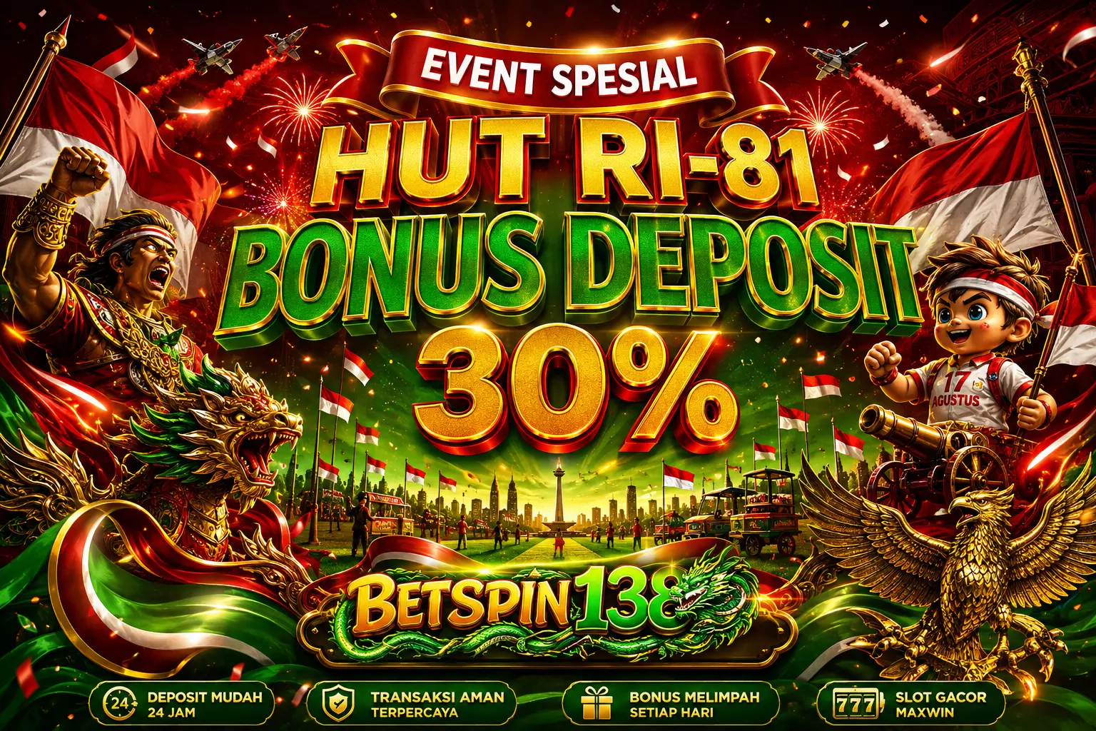 BONUS 17 AGUSTUS 30% BONUS 17 AGUSTUS 30%
