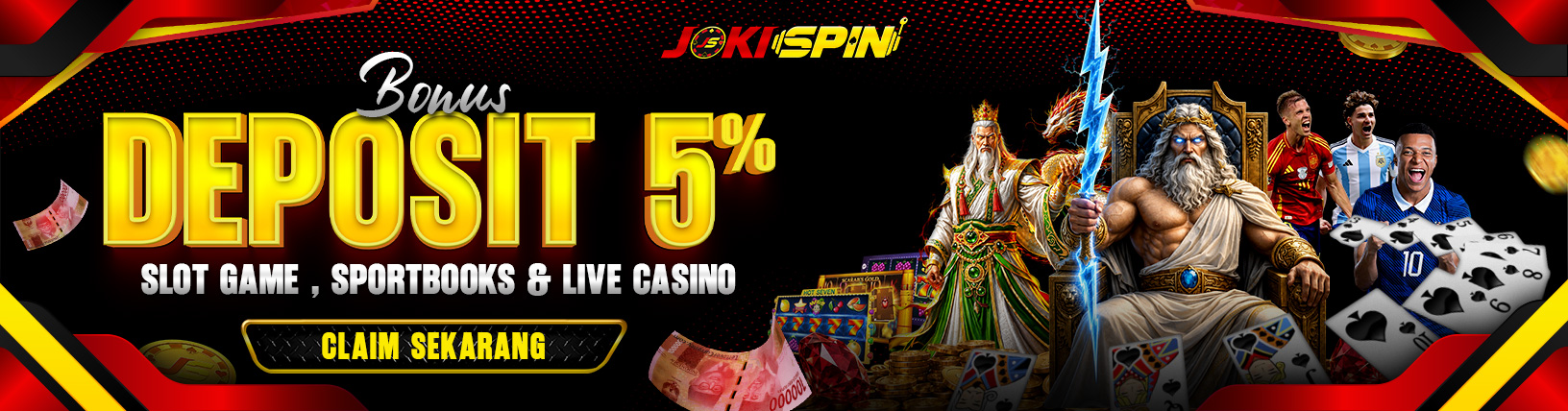 BONUS DEPOSIT 5% SLOT, SPORT & CASINO BONUS DEPOSIT 5% SLOT, SPORT & CASINO