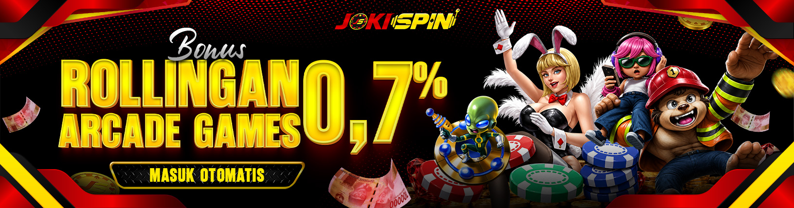 BONUS ROLLINGAN ARCADE 0.7% BONUS ROLLINGAN ARCADE 0.7%