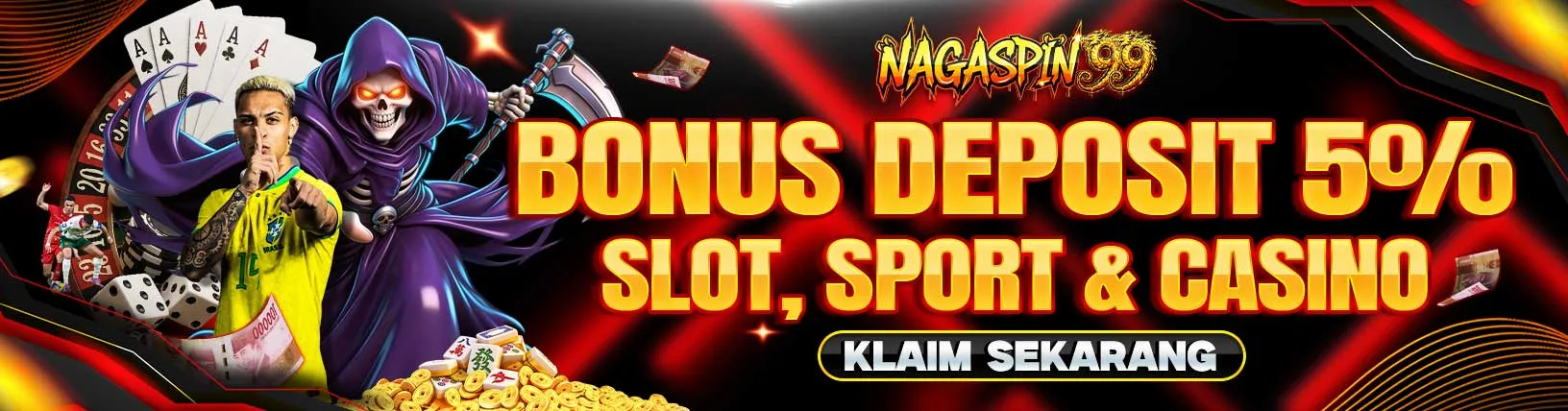BONUS DEPOSIT 5% SLOT, SPORT & CASINO BONUS DEPOSIT 5% SLOT, SPORT & CASINO
